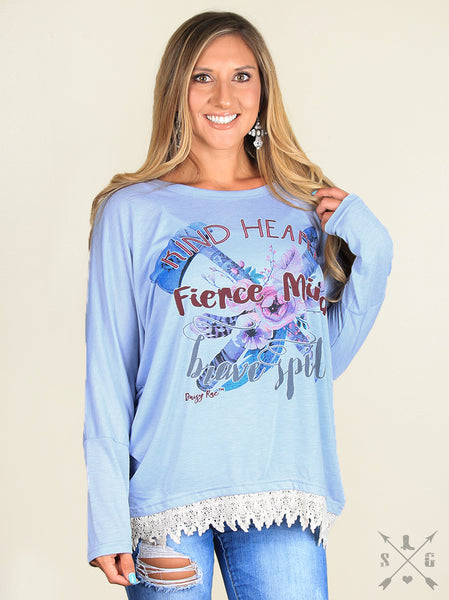 "Kind Heart, Fierce Mind, Brave Spirit"  Tunic