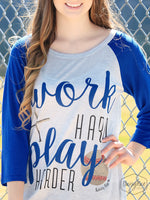 CLEARANCE - "Work Hard, Play Harder" Raglan Shirt (Baseball)